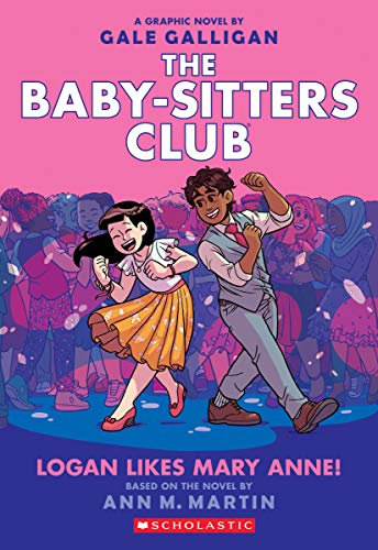The Baby-sitters Club 8: Logan Likes Mary Anne! (Baby-sitters Club Graphix, Band 8)